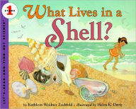 Title: What Lives in a Shell?, Author: Kathleen Weidner Zoehfeld