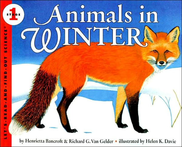 Animals in Winter (Let's-Read-and-Find-Out Science 1 Series)