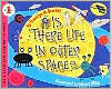Title: Is There Life in Outer Space?, Author: Franklyn M. Branley