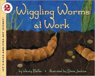 Title: Wiggling Worms at Work (Let's-Read-and-Find-out Science 2 Series), Author: Wendy Pfeffer