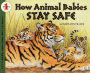 How Animal Babies Stay Safe