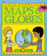 Title: Maps and Globes, Author: Jack Knowlton