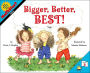 Bigger, Better, Best! (MathStart 2 Series)