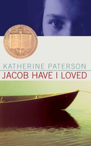 Title: Jacob Have I Loved, Author: Katherine Paterson