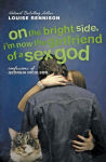 Alternative view 1 of On the Bright Side, I'm Now the Girlfriend of a Sex God (Confessions of Georgia Nicolson Series #2)