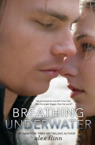 Title: Breathing Underwater, Author: Alex Flinn