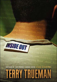 Title: Inside Out, Author: Terry Trueman