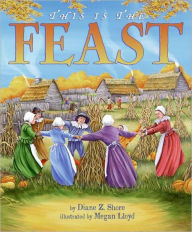 Title: This Is the Feast, Author: Diane Z Shore