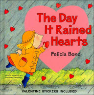 Title: The Day It Rained Hearts, Author: Felicia Bond