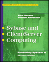 SYBASE and Client/Server Computing: Featuring System II