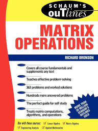 Title: Schaum's Outline of Matrix Operations, Author: Richard Bronson