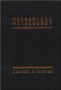 Mechanical Metallurgy / Edition 3