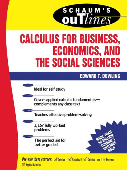 Schaum's Outline of Calculus for Business, Economics, & the Social Sciences