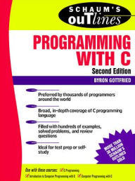 Title: Schaum's Outline of Programming with C, Author: Byron S. Gottfried