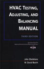 HVAC Testing, Adjusting, and Balancing Field Manual / Edition 3