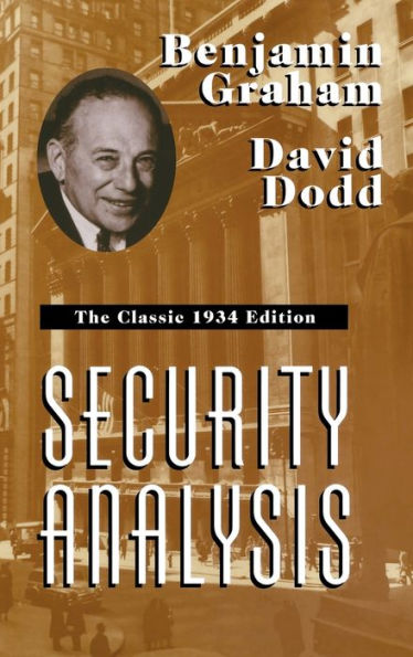 Security Analysis: The Classic 1934 / Edition 1