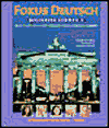 Title: Fokus Deutsch : Beginning German 2 - Text Only / Edition 1, Author: Anke Finger