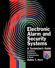 Title: Electronic Alarm and Security Systems, Author: Delton T Horn