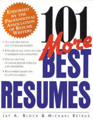 Title: 101 More Best Resumes, Author: Jay A. Block