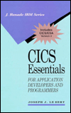 CICS Essentials: For Application Developers and Programmers