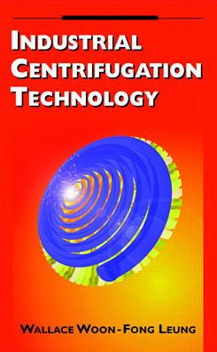 Industrial Centrifugation Technology / Edition 1