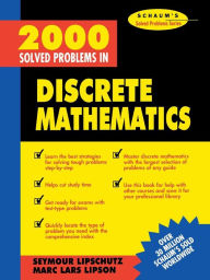 Title: Schaum's 2000 Solved Problems in Discrete Mathematics, Author: Seymour Lipschutz