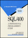 SQL/400: A Professional Programmer's Guide