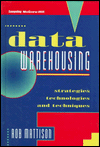 Data Warehousing: Strategies, Technologies, and Techniques