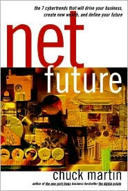 Title: Net Future, Author: Chuck Martin