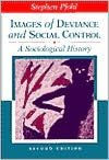 Title: Images of Deviance and Social Control / Edition 2, Author: Stephen J. Pfohl