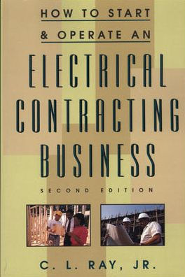 How To Start And Operate An Electrical Contracting Business|Paperback