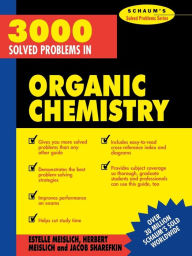 Title: Schaum's 3000 Solved Problems in Organic Chemistry, Author: Jacob Sharefkin