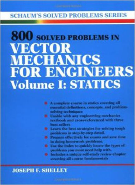 Schaum's 800 Solved Problems in Vector Mechanics for Engineers: Statics