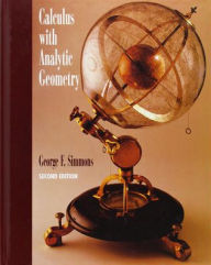 Title: Calculus With Analytic Geometry / Edition 2, Author: George F Simmons