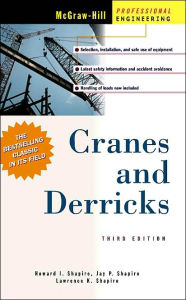 Title: Cranes and Derricks / Edition 3, Author: Howard Shapiro