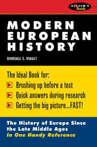 Title: Modern European History: The History of Europe Since the Late Middle Ages / Edition 1, Author: Birdsall S. Viault