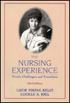 Title: The Nursing Experience: Trends, Challenges, and Transition, Author: Lucie Young Kelly