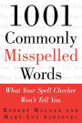 1001 Commonly Misspelled Words: What Your Spell Checker Won't Tell You