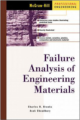 Failure Analysis of Engineering Materials / Edition 1