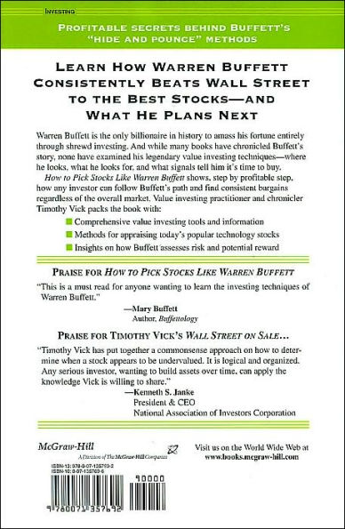 How to Pick Stocks like Warren Buffet: Profiting from the Bargain Hunting Strategies of the World's Greatest Value Investor / Edition 1