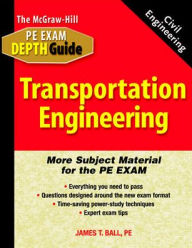 Title: Transportation Engineering / Edition 1, Author: James T. Ball