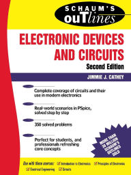 Title: Schaum's Outline of Electronic Devices and Circuits, Second Edition, Author: Jimmie J. Cathey