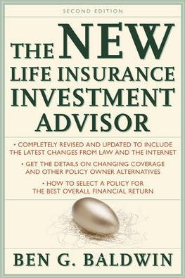 New Life Insurance Investment Advisor: Achieving Financial Security for You and Your Family through Today's Insurance Products / Edition 2