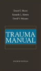 Trauma Manual, 4/e / Edition 1