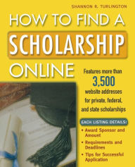 Title: How to Find a Scholarship Online, Author: Shannon R. Turlington