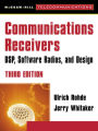 Communications Receivers: DPS, Software Radios, and Design, 3rd Edition