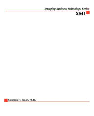 Title: XML: Foundations for Enterprise E-Business Solutions / Edition 1, Author: Hank Simon