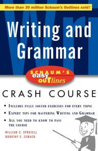 Title: Schaum's Easy Outline Of Writing And Grammar, Author: William Spruiell