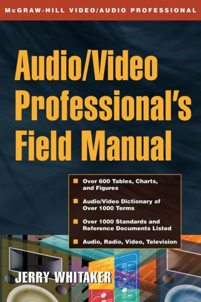 Audio and Radio Engineer's Field Manual / Edition 1
