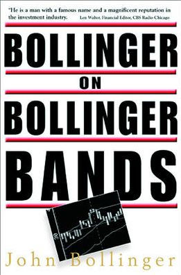 Bollinger on Bollinger Bands / Edition 1